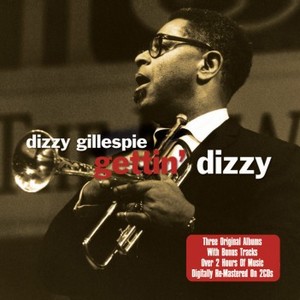 Dizzy Gillespie - Gettin' Dizzy (Music CD)