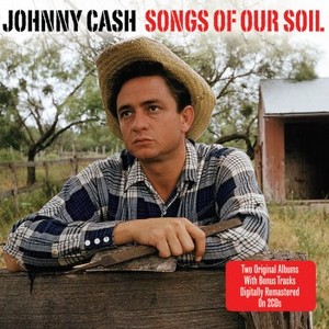 Johnny Cash - Songs Of Our Soil (Music CD)