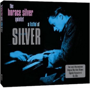 Horace Silver Quartet - Fistful Of Silver  A (Music CD)