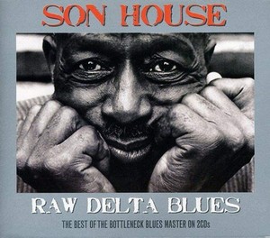 Son House - Raw Delta Blues (Music CD)