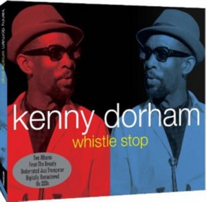 Kenny Dorham - Whistle Stop (Music CD)
