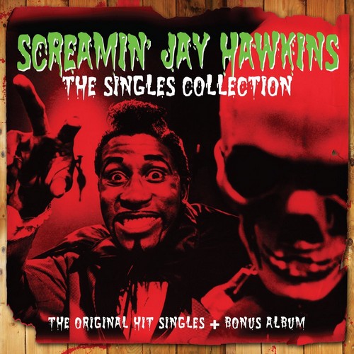 Screamin' Jay Hawkins - The Singles Collection (Music CD)