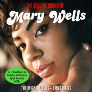 Mary Wells - The Soulful Sound Of Mary Wells (Music CD)