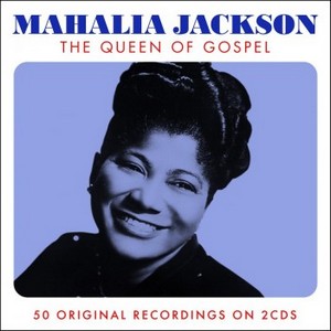 Mahalia Jackson - The Queen Of Gospel (Music CD)