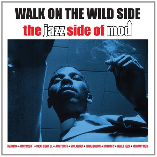 Various Artists - Walk On The Wild Side - The Jazz Side Of Mod (Music CD)