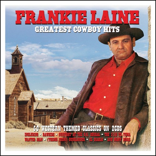 Frankie Laine - Greatest Cowboy Hits [Double CD] (Music CD)