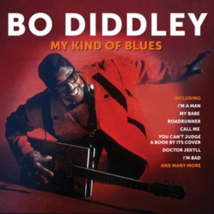 Bo Diddley - My Kind of Blues (Music CD)