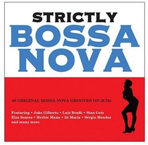 Various Artists - Strictly Bossa Nova (Music CD)