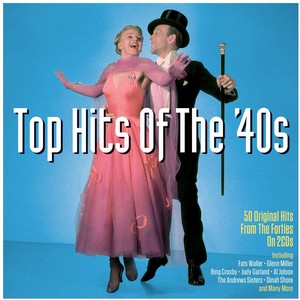 Various Artists - Top Hits Of The '40s [Double CD] (Music CD)