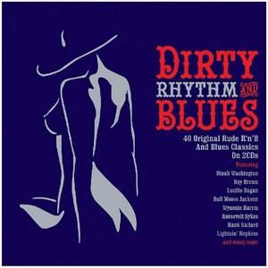 Various Artists - Dirty Rhythm & Blues