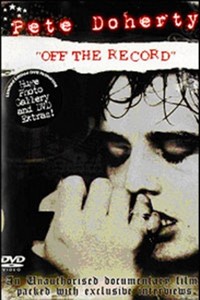 Pete Doherty - Off The Record (DVD)