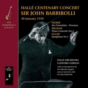 Brahms; Elgar; Weber: Hallé Centenary Concert 1958 (Music CD)