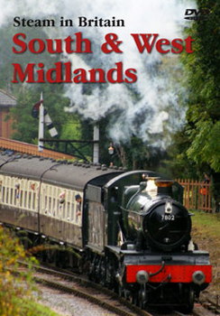 Steam In Britain - South And West Midlands (DVD)