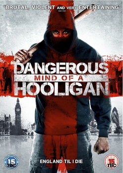 Dangerous Mind Of A Hooligan (DVD)