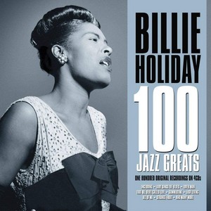 Billie Holiday - 100 Jazz Greats [4CD Box Set] (Music CD)
