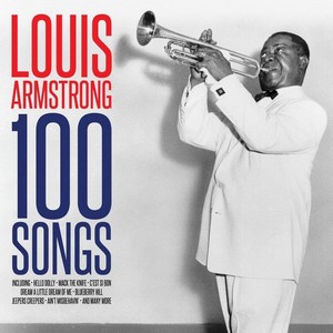 Louis Armstrong - 100 Songs [4CD Box Set] (Music CD)