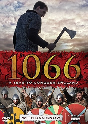 1066: A Year to Conquer England (Dan Snow)
