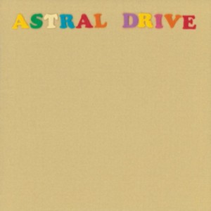 Astral Drive - Astral Drive (Music CD)