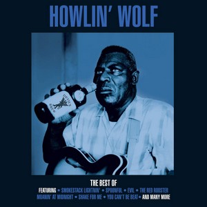 Howlin' Wolf - The Best Of Howlin' Wolf (vinyl)