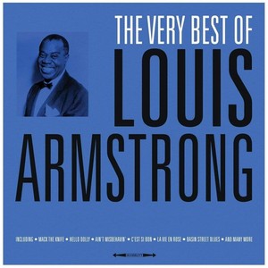Louis Armstrong - The Very Best Of [180g Vinyl LP] (vinyl)