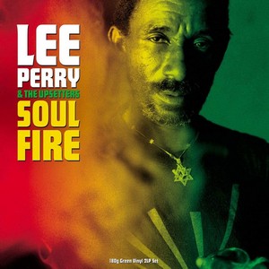 Lee Perry & The Upsetters - Soul On Fire (2LP Green Vinyl Set)