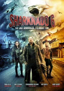 Sharknado 6: The Last Sharknado [DVD]