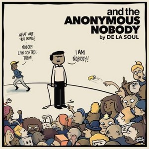 De La Soul - And the Anonymous Nobody (Music CD)