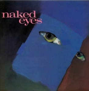 Naked Eyes - Naked Eyes (2018 Remaster) (Music CD)