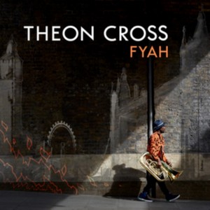 Theon Cross - Fyah (Music CD)