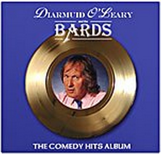 Diarmuid O'Leary & The Bards - The Comedy Hits Album