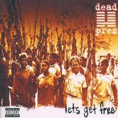 Dead Prez - Lets Get Free (Music CD)
