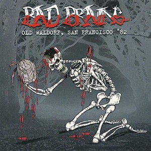 Bad Brains - Old Waldorf  San Francisco '82 (Live Recording) (Music CD)