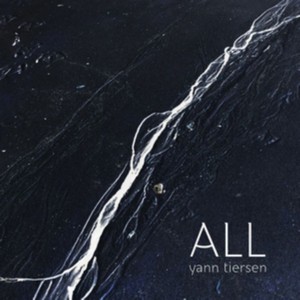 Yann Tiersen - All (Music CD)
