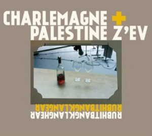 Charlemagne Palestine - Rubhitbangklanghear (Music CD)