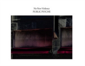 Public Psyche - No New Violence (Music CD)
