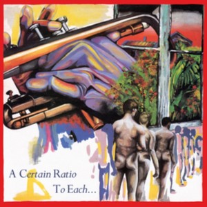 A Certain Ratio - To Each (Music CD)