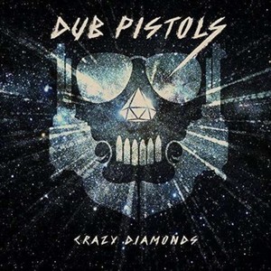 Dub Pistols - Crazy Diamonds (Music CD)