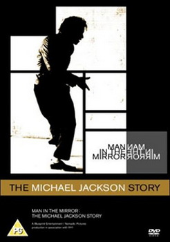 Man In The Mirror- Michael Jackson Story (DVD)