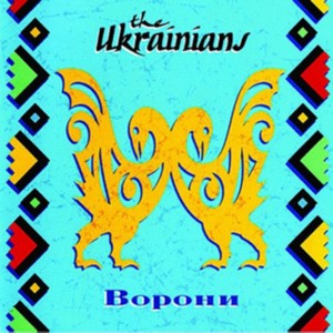 Ukrainians (The) - Vorony (Music CD)