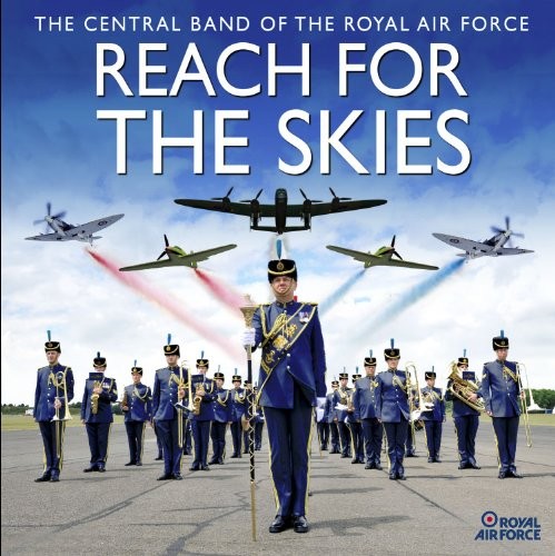 RAF Central Band - Reach For The Skies (Music CD)