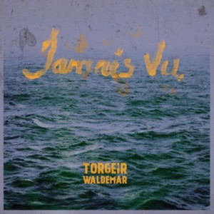 Torgeir Waldemar - Jamais Vu (Music CD)