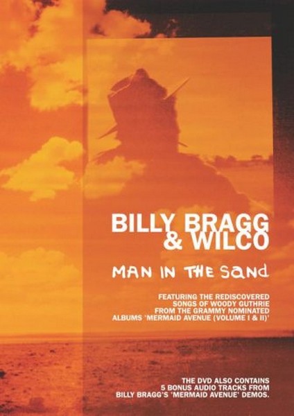 Billy Bragg And Wilco - Man In The Sand (DVD)