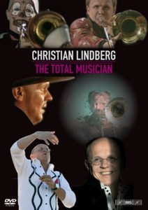 Christian Lindberg - The Total Musician (DVD)