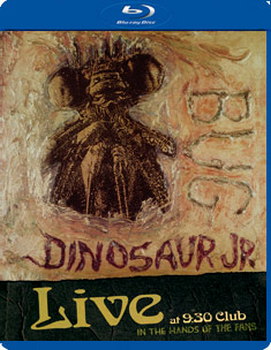 Dinosaur Jr - Bug Live At 9:30 Club - In The Hands Of The Fans (Blu-Ray)