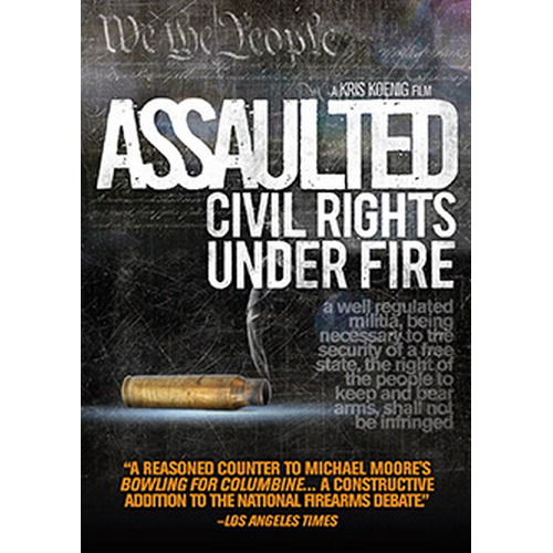 Assaulted - Civil Rights Under Fire (DVD)