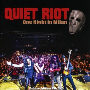 Quiet Riot - One Night In Milan (Music CD)
