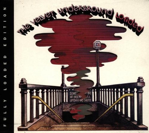 The Velvet Underground - Loaded (Fully Loaded Edition) (Music CD)