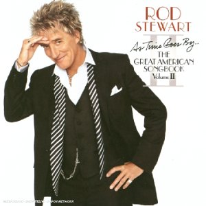 Rod Stewart - As Time Goes By: The Great American Songbook Volume II (Music CD)