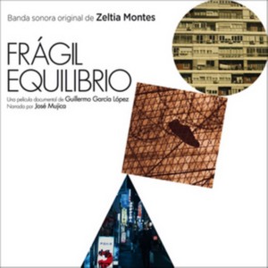Zeltia Montes - Fragil Equilibrio [Original Motion Picture Soundtrack] (Original Soundtrack) (Music CD)
