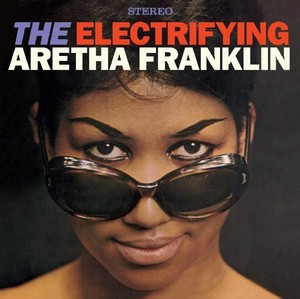Aretha Franklin - Electrifying Aretha Franklin (Music CD)